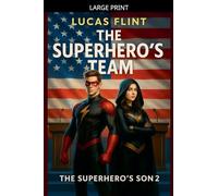 The Superhero's Team