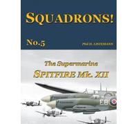 The Supermarine Spitfire Mk.XII