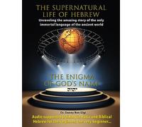 The Supernatural Life of Hebrew