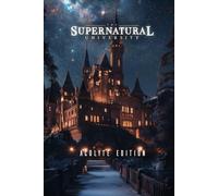 The Supernatural University: Acolyte Edition