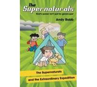 The Supernaturals And The Extraordinary Expedition