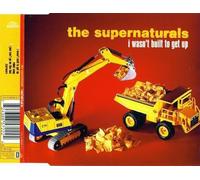 The Supernaturals - I Wasn't Built to Get Up [Import]