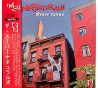 The Supernaturals - Show Tunes
