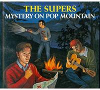 The Supers - Mystery On Pop Mountain (2002)