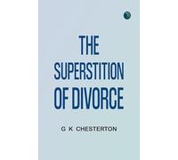 The Superstition of Divorce