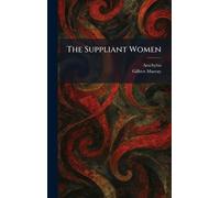 The Suppliant Women