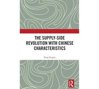 The Supply-Side Revolution With Chinese Characteristics