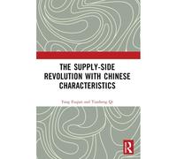 The Supply-Side Revolution With Chinese Characteristics