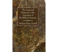 The Supposed Hebraism In The Grammar Of The Biblical Aramaic