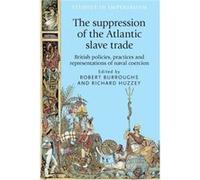 The Suppression of the Atlantic Slave Trade Inconnu (Auteur)