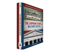 The Supreme Court And Military Justice