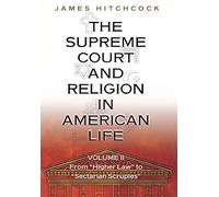 The Supreme Court And Religion In American Life, Vol. 2