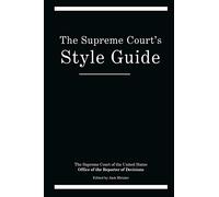 The Supreme Court's Style Guide