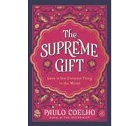 The Supreme Gift
