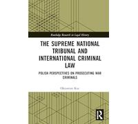 The Supreme National Tribunal and International Criminal Law