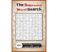 The Supreme Word Search Book: Word Searches with Easy to Read Print Supreme Word Search, Cleverly Hidden Word Searches, word search and More | 6x9 ... Gift for Vacations, Holidays and Free Times!