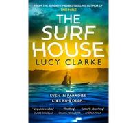 Lucy Clarke – The Surf House – Roman – Broché