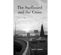 The Surfboard and the Cross: The Early Strife and Crimes of Pastor Jake Fitzpatrick