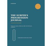 The Surfer's Progress Journal