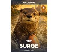 The Surge: Bobby Bushy Tail & the Buffalo Bayou Squad, Book 5
