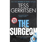 The Surgeon: The first Rizzoli & Isles thriller from the Sunday Times bestselling author (Book 1 of 13)