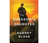 The Surgeons Daughter by Audrey Blake Audrey Blake (Auteur)
