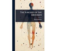 The Surgery of the Abdomen