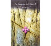 The Surprise of the Sacred: Finding God in Unexpected Places - [Livre en VO] Peter Millar (Auteur)