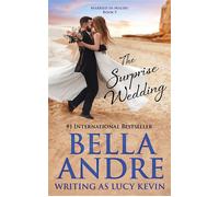 The Surprise Wedding - Bella Andre - Auto-Édition - ebook (ePub) - Livre