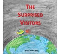 The Surprised Visitors - Daniel Boehm - Laura Lynn Wright - Livre en Anglais Daniel BoehmDaniel Boehm (Auteur)