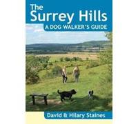 The Surrey Hills A Dog Walker's Guide (20 Dog Walks) - [Version Originale] Inconnu (Auteur)