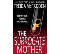 The Surrogate Mother: An addictive psychological thriller you won't be able to put down