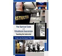 The Survival Code And Situational Awareness