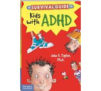 The Survival Guide for Kids With ADHD