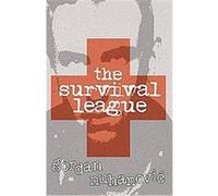 The Survival League, New Croatia Gordan Nuhanovic (Auteur)