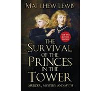 The Survival of the Princes in the Tower