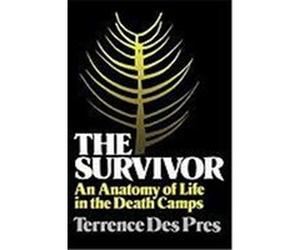 The Survivor Terrence Des Pres (Auteur)