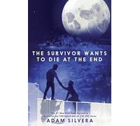 The Survivor Wants to Die at the End