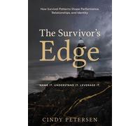 The Survivor's Edge - Cindy Petersen - Edge House Media - ebook (ePub) - Livre