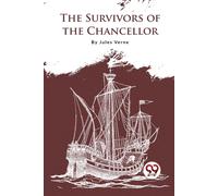 The Survivors Of The Chancellor