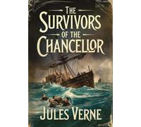 The Survivors of the Chancellor: A New Translation