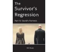 The Survivor's Regression Part 4