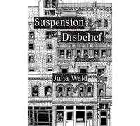 The Suspension Of Disbelief