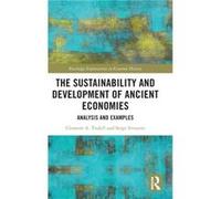 The Sustainability and Development of Ancient Economies by Serge Svizzero Serge Svizzero (Auteur)