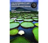 The Sustainability and Spread of Organizational Change, Understanding Organizational Change D. A. Buchanan (Auteur)