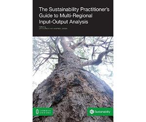 The Sustainability Practitioner's Guide To Multi-Regional Input-Output Analysis