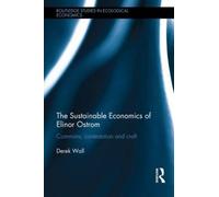 The Sustainable Economics Of Elinor Ostrom