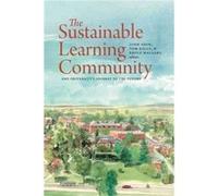 The Sustainable Learning Community by Edited by Bruce Mallory & Edited by Tom Kelly & Edited by John Aber John Aber (Auteur)