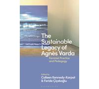 The Sustainable Legacy Of Agnès Varda: Feminist Practice And Pedagogy