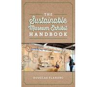 The Sustainable Museum Exhibition Handbook